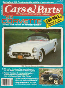 CARS & PARTS 1986 JUNE - 53 VETTE, 64 DEVILLE, 31 A ROADSTER, KAISER-FRAZER